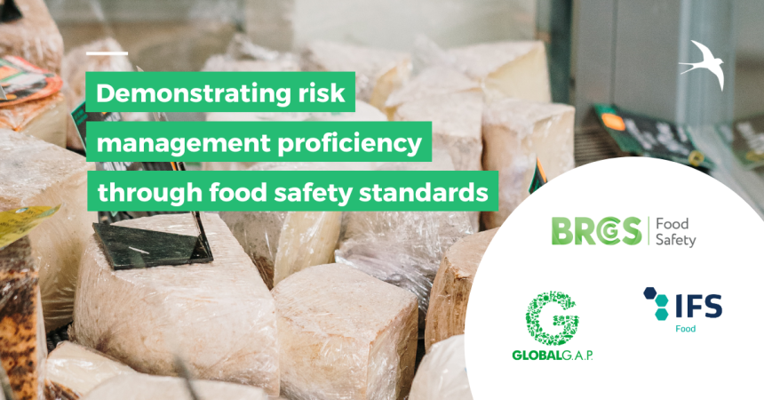 Food Safety Standards: IFS, BRCGS, GLOBALG.A.P. – How to Choose and Demonstrate Your Risk Management?
