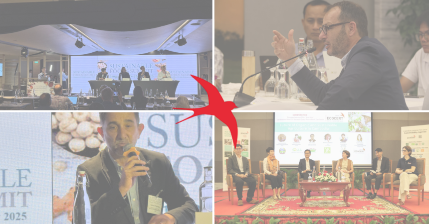 From Phnom Penh to Singapore: Ecocert at the heart of events around sustainable agriculture