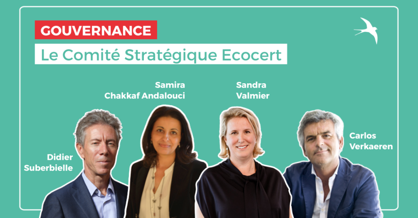 Gouvernance : Ecocert annonce l’entrée de deux nouveaux membres au sein de son Comité Stratégique