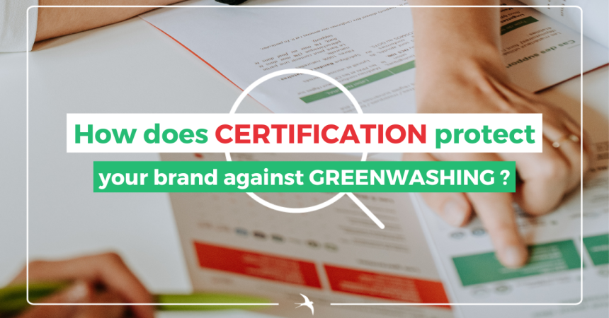 How does certification protect your brand against greenwashing?